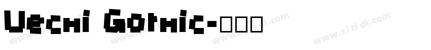 Uechi Gothic字体转换